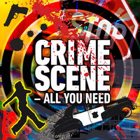 CRIME SCENE - All You Need