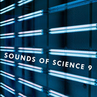 SOUNDS OF SCIENCE 9