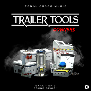 Trailer Tools - Dark Epic Sound Design - Downers