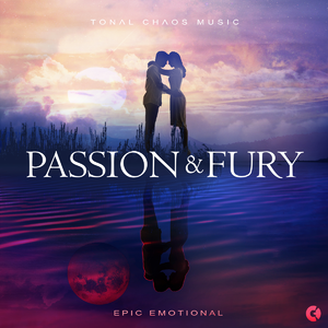 Passion & Fury - Epic Emotional