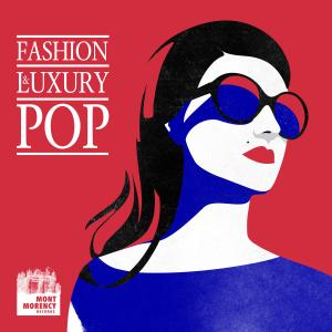 Fashion & Luxury Pop