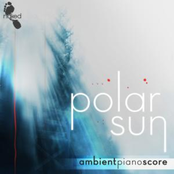 Polar Sun - Ambient Piano Score