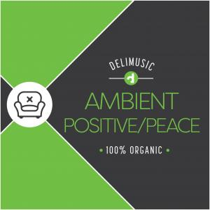 Ambient Positive And Peaceful