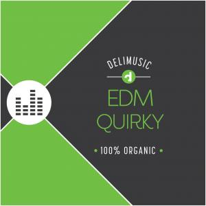 EDM - Quirky