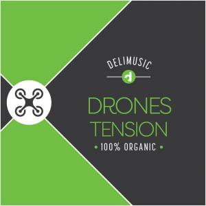 Drones Tension