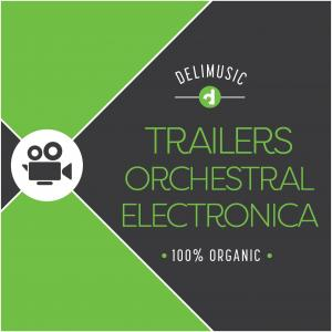 Trailers Orchestral Electronic