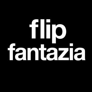 Flip Fantazia