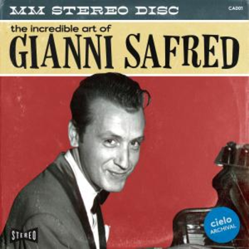 The Incredible Art of Gianni Safred