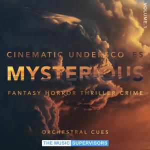 Cinematic Underscores Vol1. Mysterious
