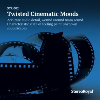 Twisted Cinematic Moods