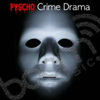 Pyscho Crime Drama