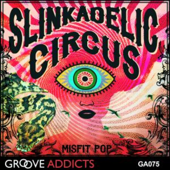 Slinkadelic Circus