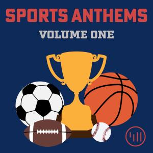 Sports Anthems Vol 1