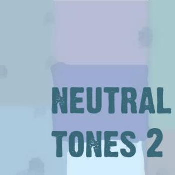 Neutral Tones 2