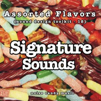 Assorted Flavors 12 - Signature Sounds