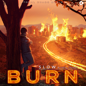 Burn - Slow Building Themes