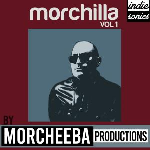 Morchilla Vol 1 by Morcheeba Productions