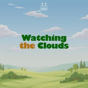 Watching the Clouds