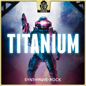 Titanium - Synthwave-Rock