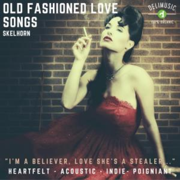 Old Fashioned Love Songs