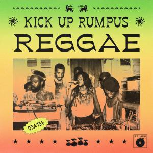 Kick Up Rumpus Reggae