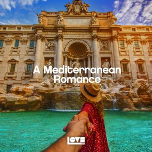 A Mediterranean Romance