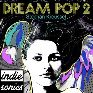 Dream Pop 2