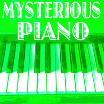 Mysterious Piano