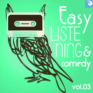 Easy Listening & Comedy Vol. 03