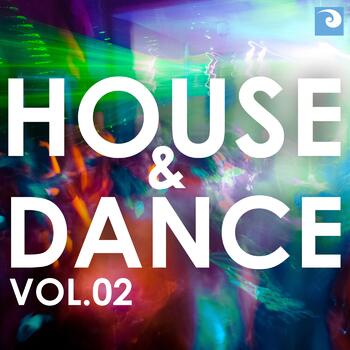 House & Dance Vol. 02