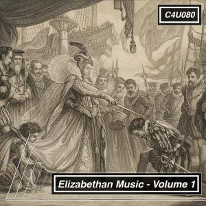 Elizabethan Music  Volume 1