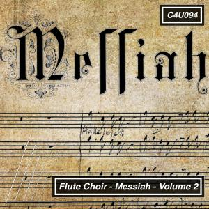 Flute Choir Messiah Volume 2