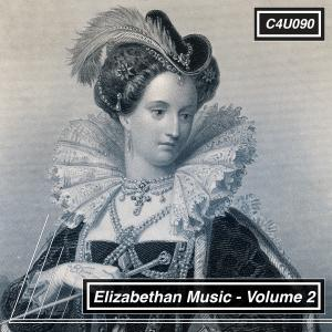 Elizabethan Music Volume 2