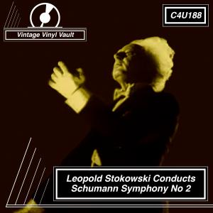 Leopold Stokowski Conducts Schumann Symphony No 2