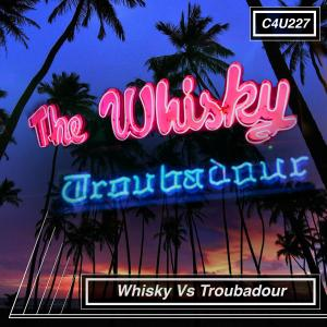 Whisky Vs Troubadour