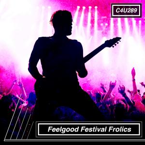 Feelgood Festival Frolics