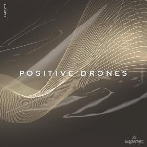 Positive Drones