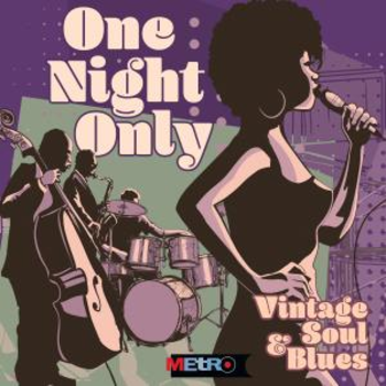 One Night Only - Vintage Soul & Blues