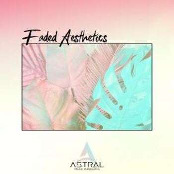 Faded Aesthetics