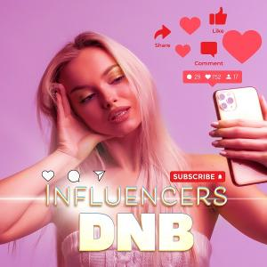 INFLUENCERS DNB