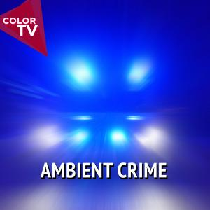 Ambient Crime