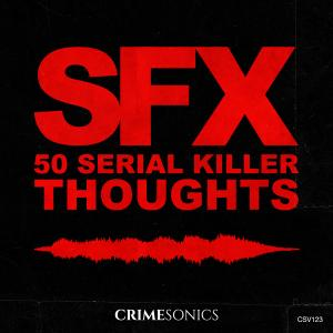 Killer Thoughts SFX