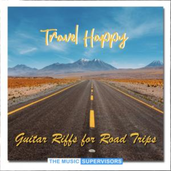 Travel Happy (Guitar Riffs for Road Trips)