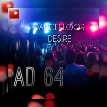 DANCEFLOOR DESIRE