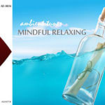 Mindful Relaxing- Ambient Tunes