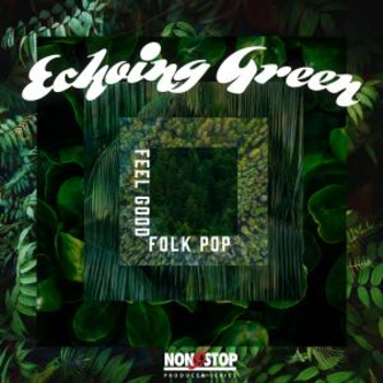 Echoing Green - Feel Good Folk Pop