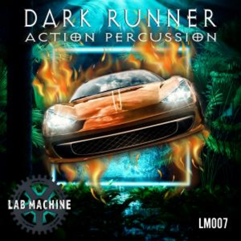 Dark Runner - Action Percussion