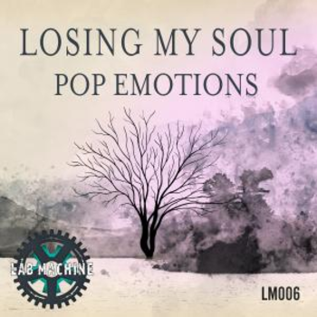 Losing My Soul - Pop Emotions