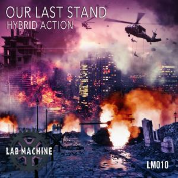 Our Last Stand - Hybrid Action