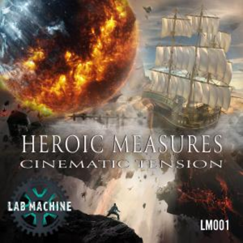Heroic Measures - Cinematic Tension